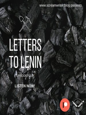 cover image of Letters to Lenin--Episode Four
